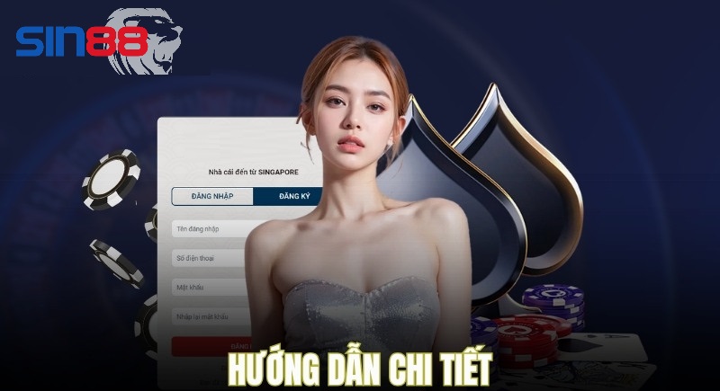 Bước đơn giản để đăng ký sin88